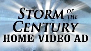 STORM OF THE CENTURY- Home video ad. Released on DVD June 22, 1999. Caped Wonder Stuns City!