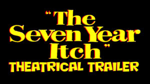 THE SEVEN YEAR ITCH- Theatrical trailer.
L.A. premiere June 17, 1954.
Caped Wonder Stuns City!