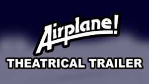 AIRPLANE- Theatrical trailer. Released July 2, 1980. Caped Wonder Stuns City!