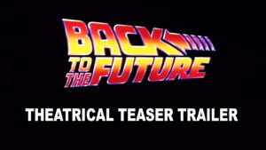 BACK TO THE FUTURE- Theatrical teaser trailer. Released July 3, 1985. Caped Wonder Stuns City!