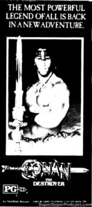 CONAN THE DESTROYER- Newspaper ad. July 9, 1984. Caped Wonder Stuns City!