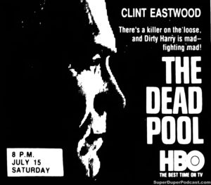 THE DEAD POOL- Television guide ad. July 15, 1989.