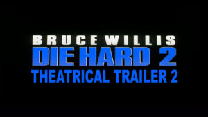 DIE HARD 2 DIE HARDER- Theatrical trailer 2. Released July 3, 1990. Caped Wonder Stuns City!