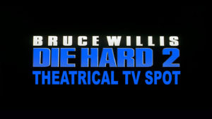 DIE HARD 2 DIE HARDER- Theatrical TV spot. Released July 3, 1990. Caped Wonder Stuns City!