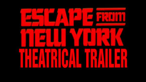 ESCAPE FROM NEW YORK- Theatrical trailer. Released July 10, 1981.