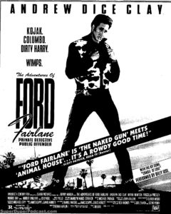 THE ADVENTURES OF FORD FAIRLANE- Newspaper ad.
July 30, 1990.
Caped Wonder Stuns City!