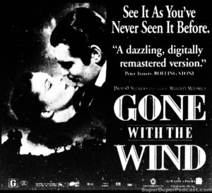 GONE WITH THE WIND- Newspaper ad. July 28, 1998. Caped Wonder Stuns City!