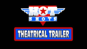 HOT SHOTS- Theatrical trailer. Released July 29, 1991. Caped Wonder Stuns City!