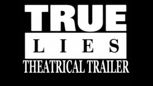 TRUE LIES- Theatrical trailer. Released July 15, 1994.