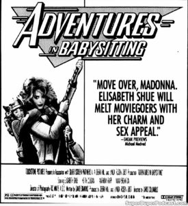 ADVENTURES IN BABYSITTING- Newspaper ad. August 26, 1987.