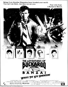 THE ADVENTURES OF BUCKAROO BANZAI ACROSS THE 8TH DIMENSION- Newspaper ad. August 11, 1984.