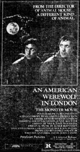 AN AMERICAN WEREWOLF IN LONDON- Newspaper ad. August 21, 1981. Caped Wonder Stuns City!