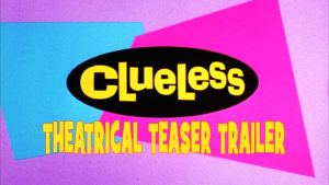 CLUELESS- Theatrical teaser trailer. Released July 19, 1995. Caped Wonder Stuns City!