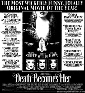 DEATH BECOMES HER- Newspaper ad. August 3, 1992.