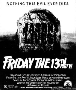 FRIDAY THE 13TH PART VI JASON LIVES- Newspaper ad. August 25, 1986. Caped Wonder Stuns City!