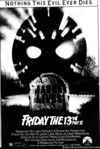 FRIDAY THE 13TH PART VI JASON LIVES- Newspaper ad. August 29, 1986. Caped Wonder Stuns City!