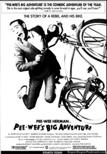 PEE-WEE'S BIG ADVENTURE- Newspaper ad. August 9, 1985.