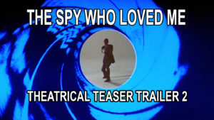 THE SPY WHO LOVED ME- Theatrical teaser trailer 2. UK release July 8, 1977. Limited release July 13, 1977. Wide release August 3, 1977.