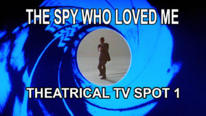 THE SPY WHO LOVED ME- Theatrical TV spot 1. UK release July 8, 1977. Limited release July 13, 1977. Wide release August 3, 1977.