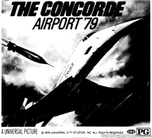 CONCORDE AIRPORT '79- Newspaper ad. September 17, 1979. Caped Wonder Stuns City!