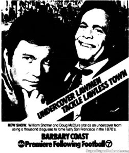 BARBARY COAST- Television guide ad. September 8, 1975. Caped Wonder Stuns City!