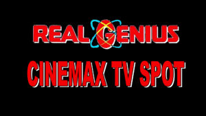 REAL GENIUS- Cinemax TV spot. September 11, 1986. Caped Wonder Stuns City!