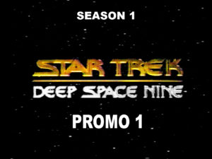 STAR TREK DEEP SPACE NINE- Season 1 promo 1. January 3, 1993.