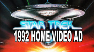 STAR TREK- Home video ad. 1992.