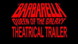 BARBARELLA- Theatrical trailer. Released October 10, 1968. Caped Wonder Stuns City!