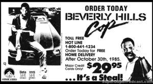 BEVERLY HILLS COP- Home video ad. October 25, 1985. Caped Wonder Stuns City!