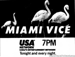 MIAMI VICE- Television guide ad. October 14, 1988. Caped Wonder Stuns City!