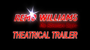 REMO WILLIAMS... THE ADVENTURE BEGINS- Theatrical trailer.
Released October 11, 1985