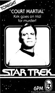 STAR TREK THE ORIGINAL SERIES season 1, episode 14, Court Martial, television guide ad. October 30, 1984. Caped Wonder Stuns City!