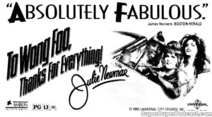 TO WONG FOO, THANLS FOR EVERYTHING! JULIE NEWMAR- Newspaper ad. October 18, 1995. Caped Wonder Stuns City!