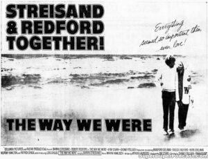 THE WAY WE WERE- Newspaper ad. October 24, 1973.