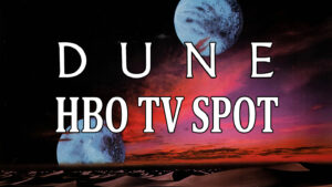 DUNE- HBO TV spot. November 2, 1985.