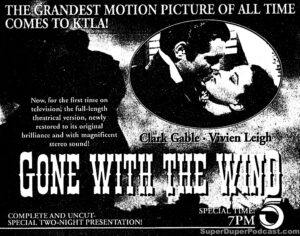 GONE WITH THE WIND- Television guide ad. November 4, 1991. Caped Wonder Stuns City!