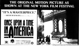 ONCE UPON A TIME IN AMERICA- Newspaper ad. November 15, 1984. Caped Wonder Stuns City!