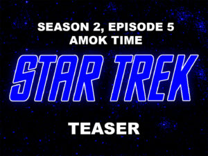 STAR TREK THE ORIGINAL SERIES season 2, episode 5, Amok Time, teaser. September 15, 1967. Caped Wonder Stuns City!