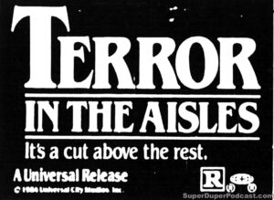 TERROR IN THE AISLES- Newspaper ad. November 8, 1984.