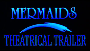 MERMAIDS- Theatrical trailer. Released December 14, 1990. Caped Wonder Stuns City!