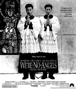 WE'RE NO ANGELS- Newspaper ad. December 15, 1989.