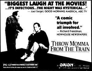 THROW MAMA FROM THE TRAIN- Newspaper ad. January 25, 1988.