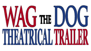 WAG THE DOG- Theatrical trailer. Released January 9, 1998. Caped Wonder Stuns City!