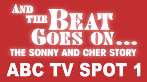 AND THE BEAT GOES ON THE SONNY AND CHER STORY- ABC TV spot 1. February 22, 1999. Caped Wonder Stuns City!