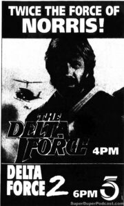 THE DELTA FORCE- Television guide ad. February 14, 1993.