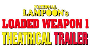 NATIONAL LAMPOON'S LOADED WEAPON 1- Theatrical trailer. February 5, 1993. Caped Wonder Stuns City!