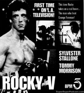 ROCKY V- Television guide ad. February 8, 1994. Caped Wonder Stuns City!