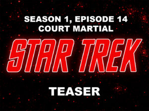 STAR TREK THE ORIGINAL SERIES season 1, episode 14, Court Martial, teaser. February 2, 1967. Caped Wonder Stuns City!