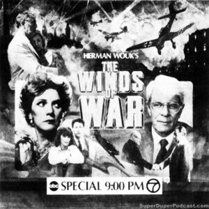 THE WINDS OF WAR- Television guide ad. February 9, 1983. Caped Wonder Stuns City!